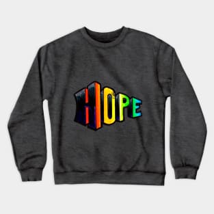 Hope Crewneck Sweatshirt